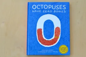 Octopuses Have Zero Bones